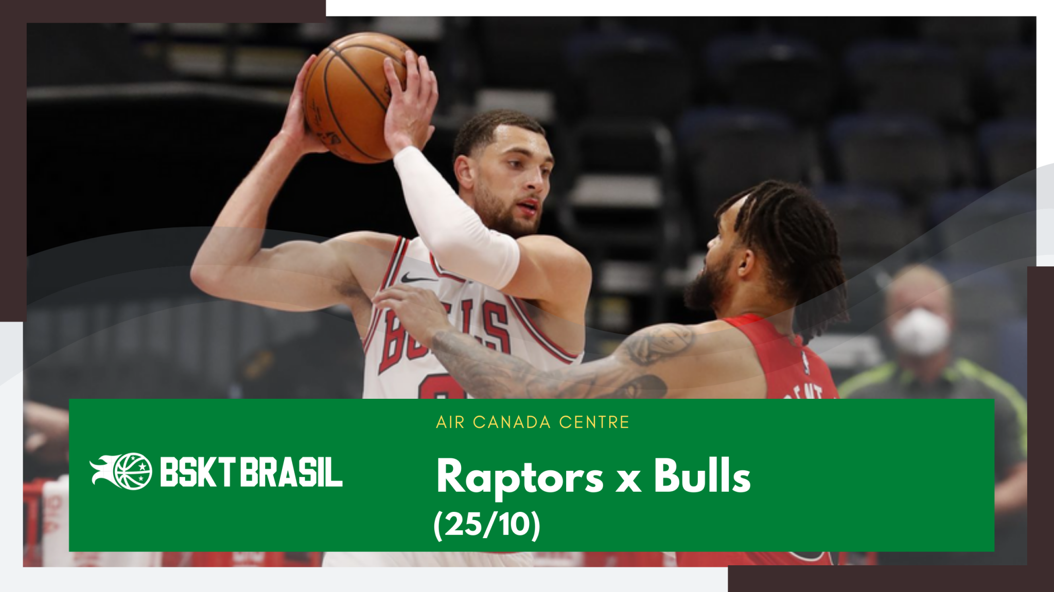 Onde assistir Raptors x Bulls NBA hoje (25/10) AO VIVO BsktBrasil