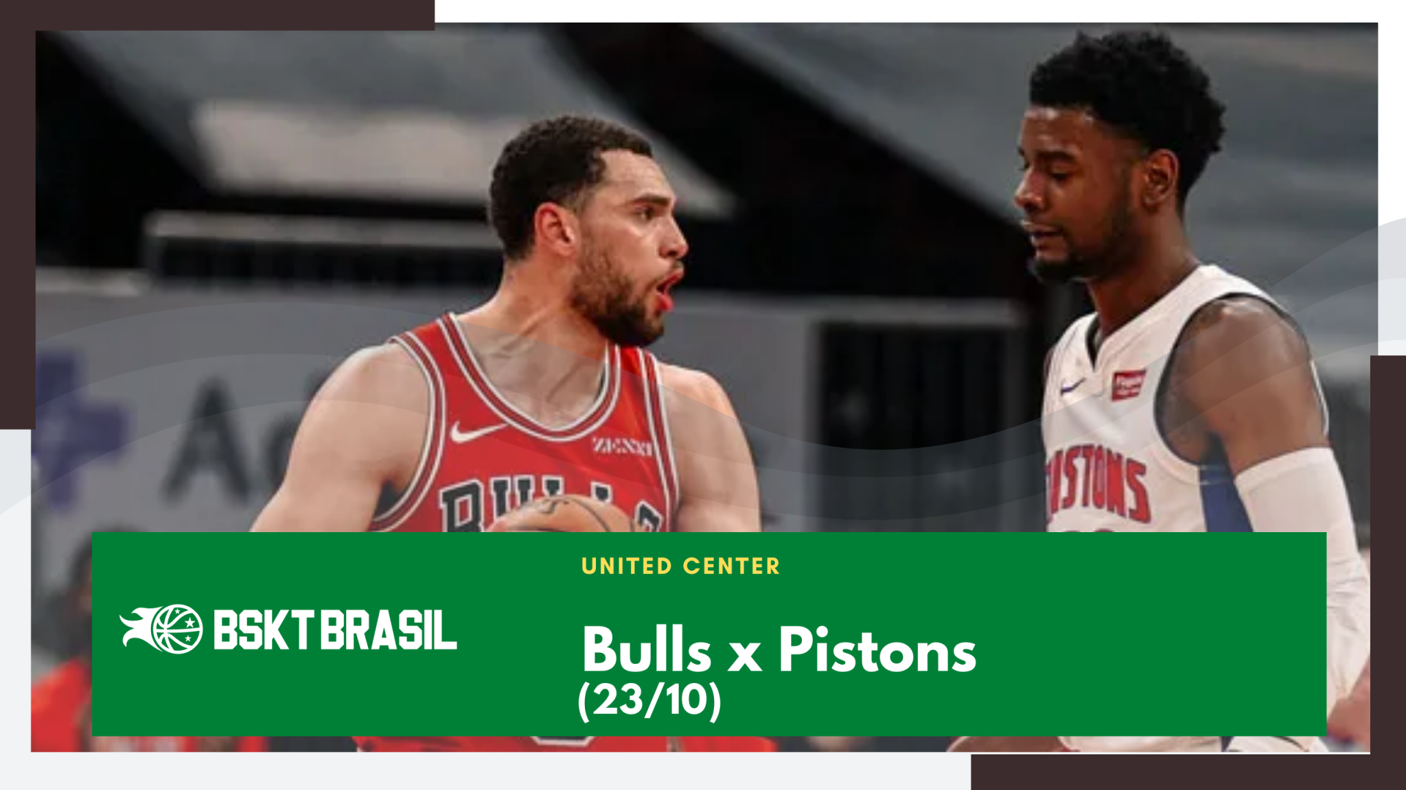 Onde Assistir Bulls x Pistons – NBA hoje (23/10) AO VIVO