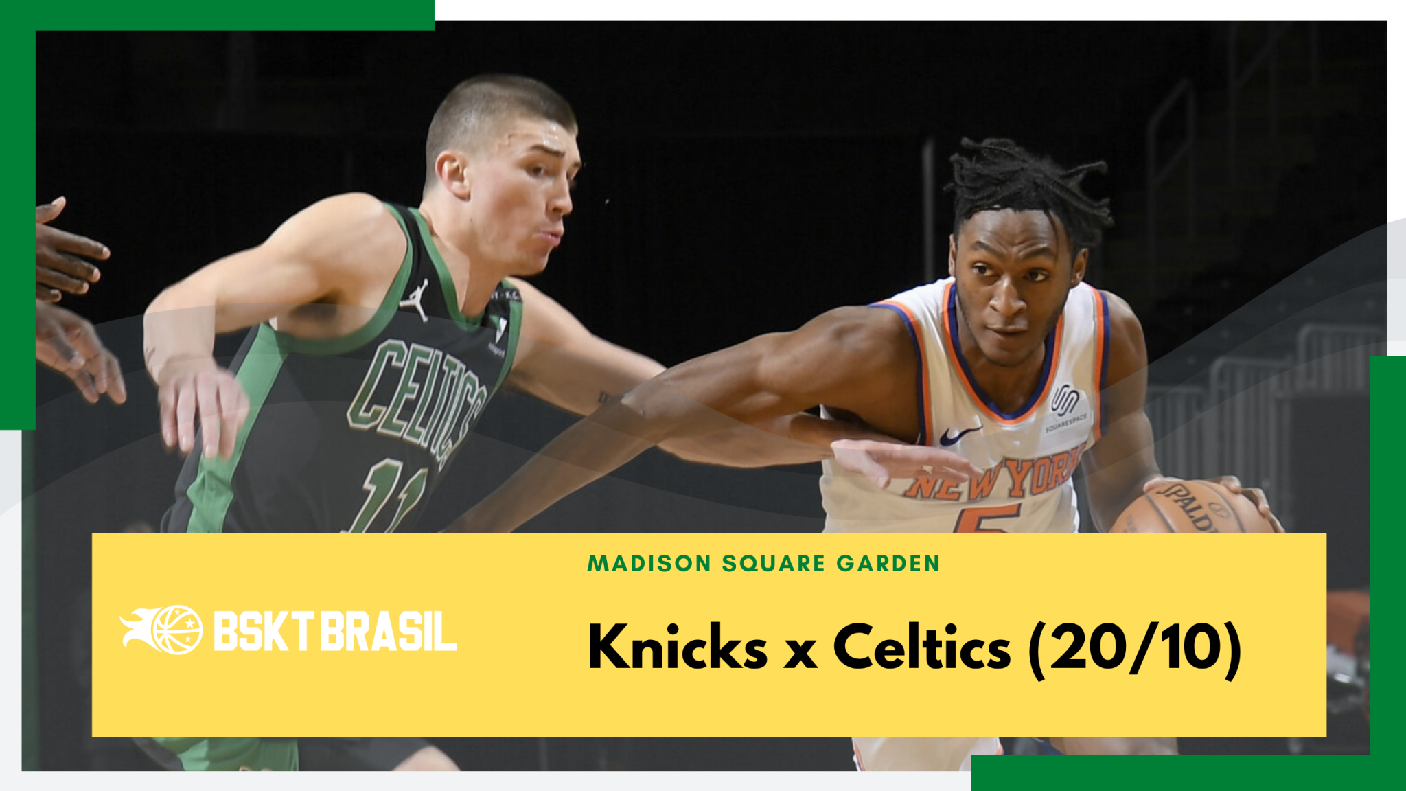 Onde Assistir Knicks x Celtics - NBA hoje (20/10) AO VIVO