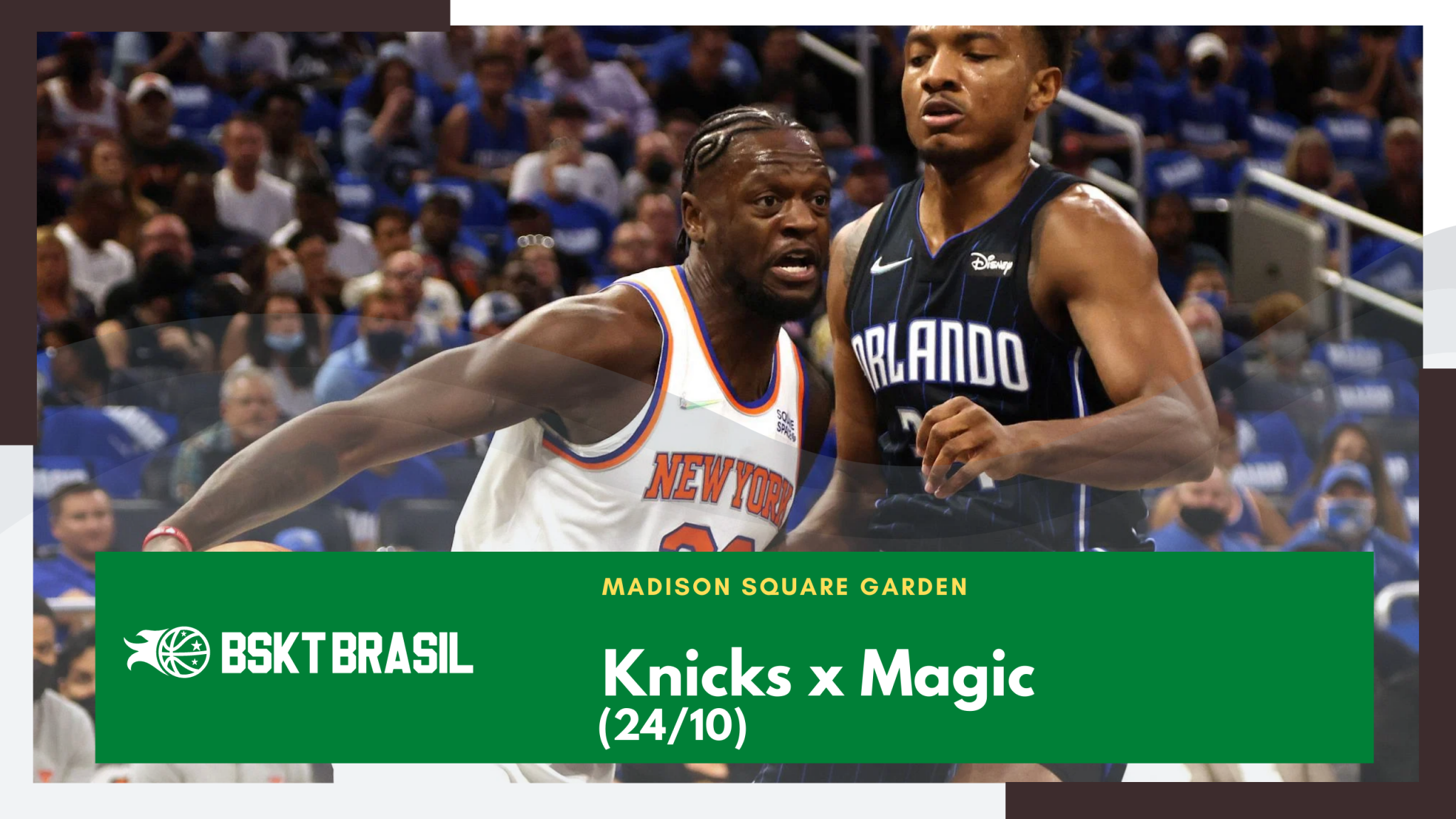 Onde Assistir Knicks x Magic – NBA hoje (24/10) AO VIVO