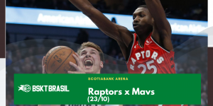 Onde Assistir Raptors x Mavericks – NBA hoje (23/10) AO VIVO