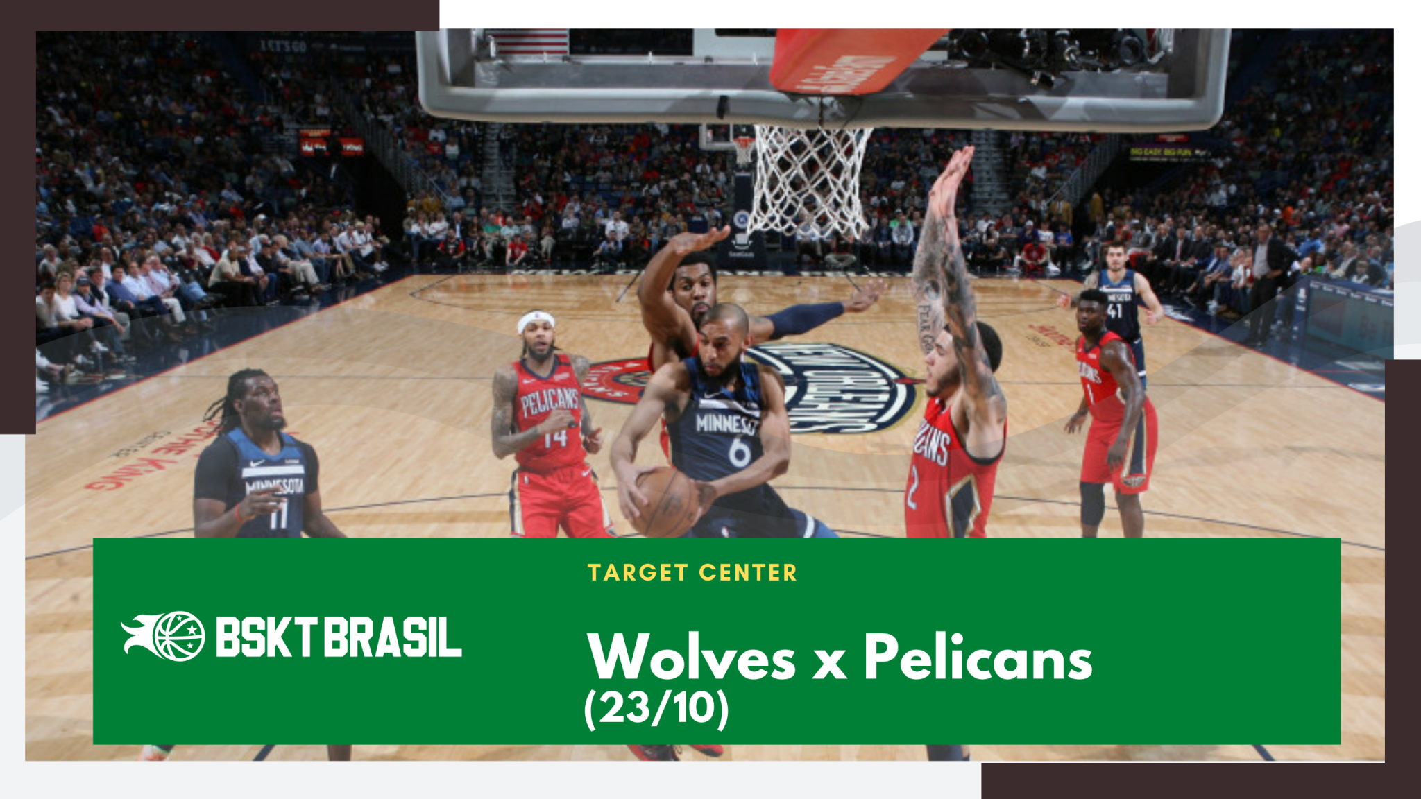 Onde Assistir Timberwolves x Pelicans – NBA hoje (23/10) AO VIVO