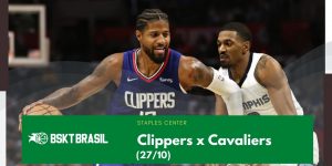 Onde assistir Clippers x Cavaliers – NBA hoje