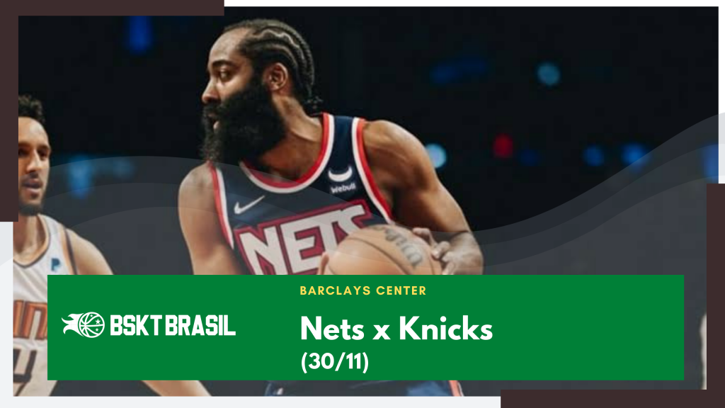 Onde Assistir Nets x Knicks NBA hoje (30/11) AO VIVO